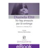 No hay armazón que la sostenga.<br/>Diamela Eltit